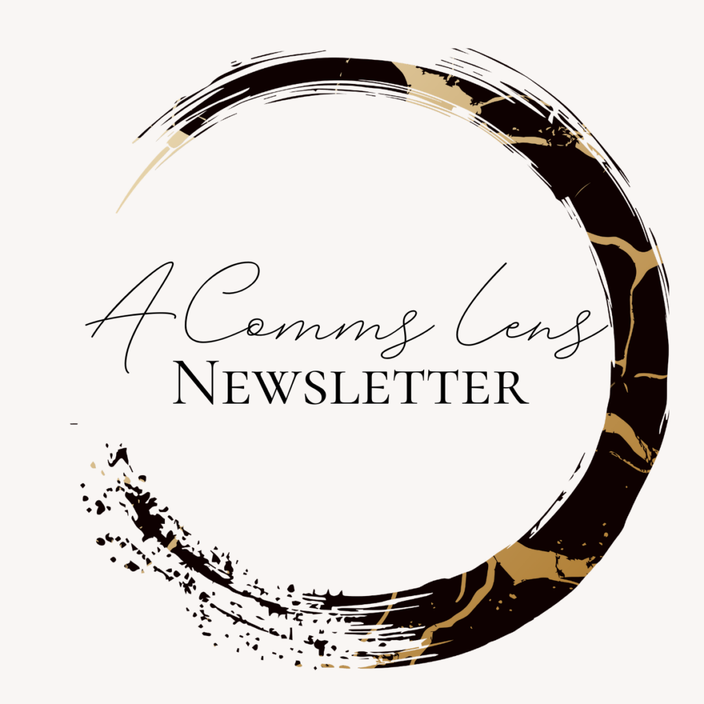 "A Comms Lens Newsletter" in script text inside the way and words logo circle mark